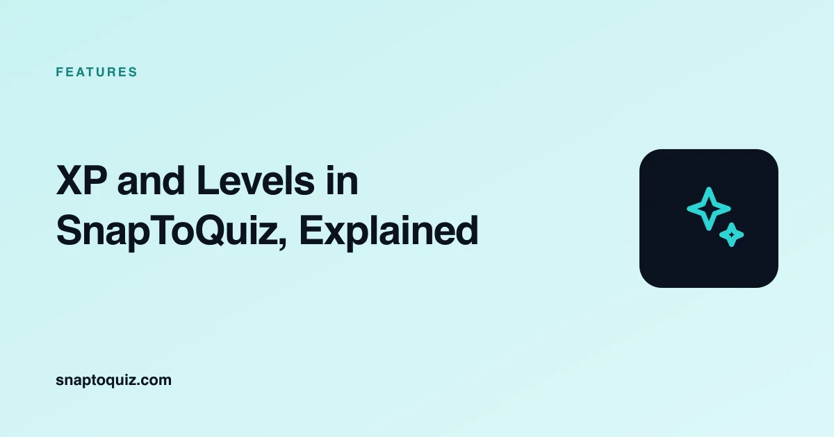XP and Levels in SnapToQuiz, Explained